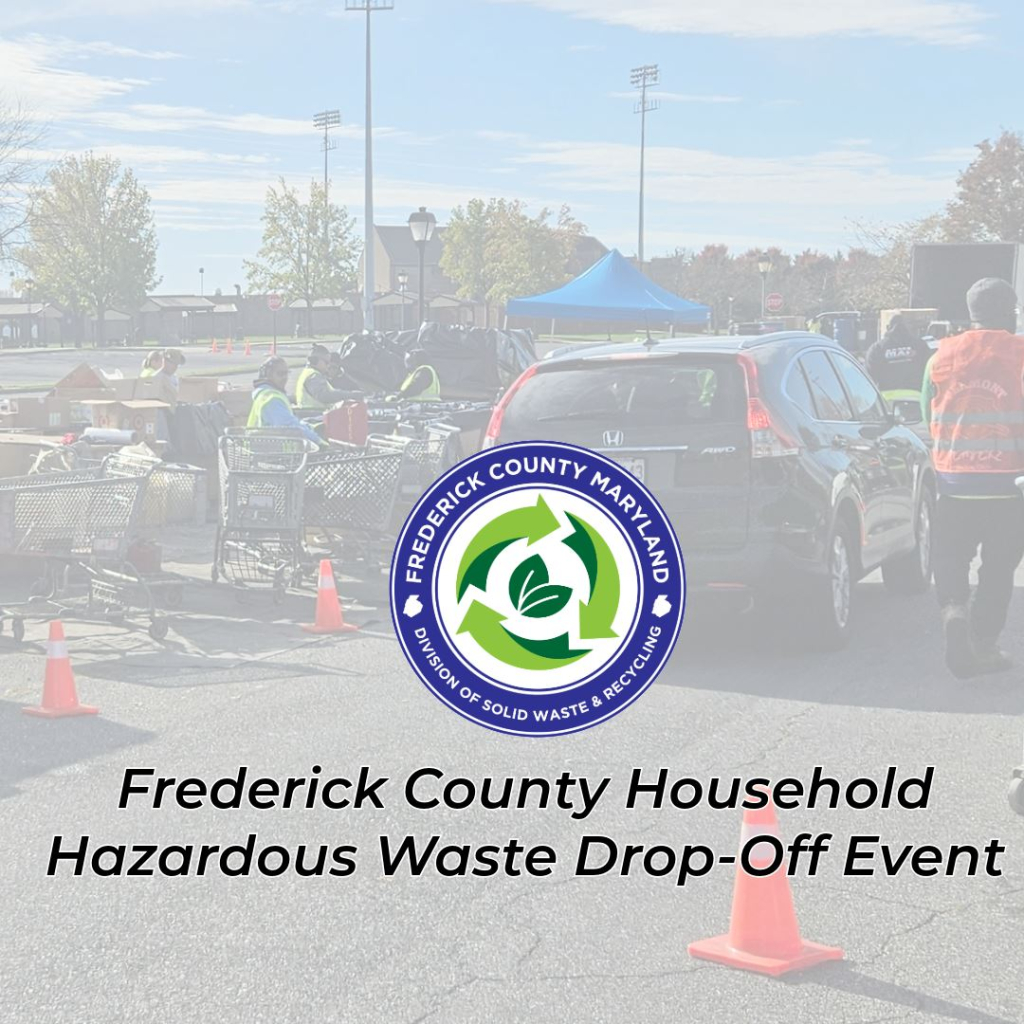 Frederick County To Hold Household Hazardous Waste Drop Off